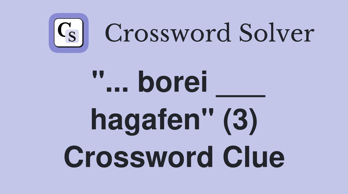 "... borei ___ hagafen" (3) Crossword Clue