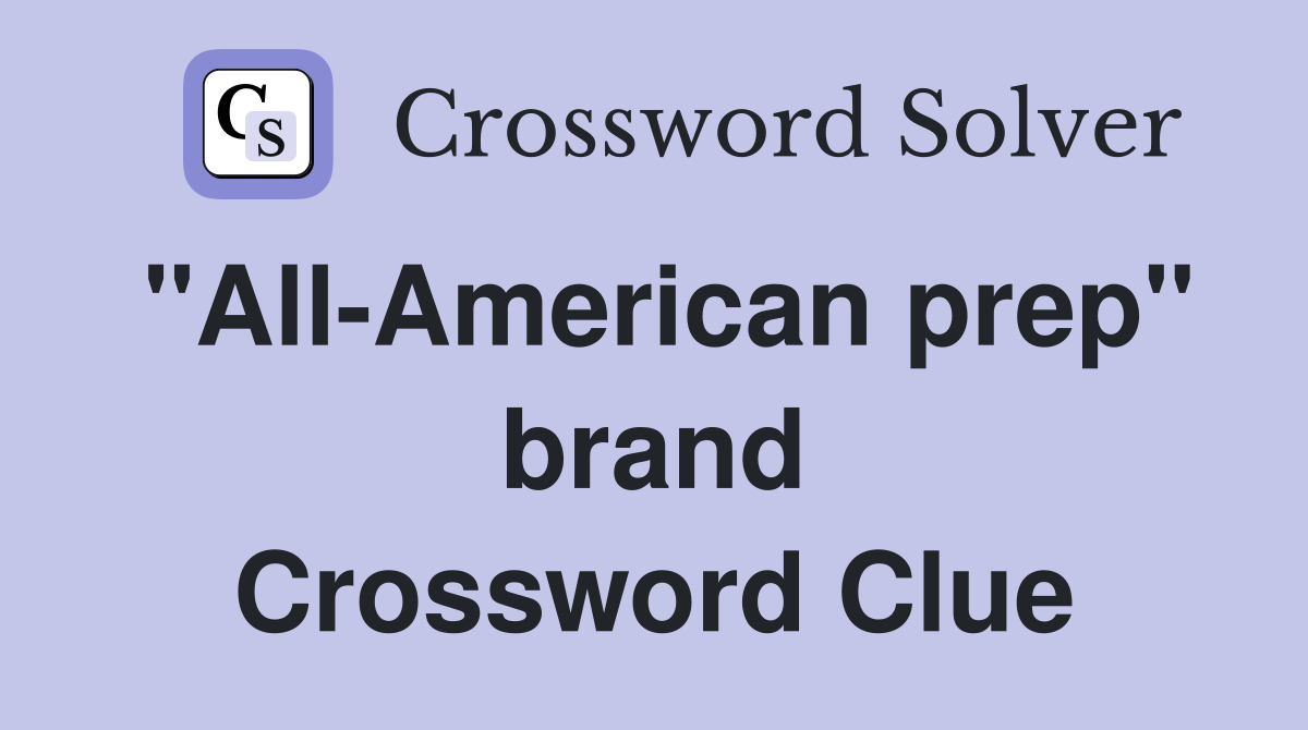 "All-American prep" brand Crossword Clue