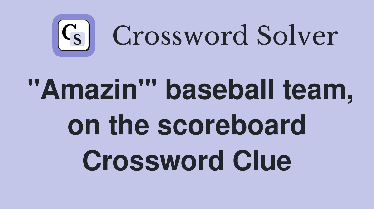 "Amazin'" baseball team, on the scoreboard Crossword Clue