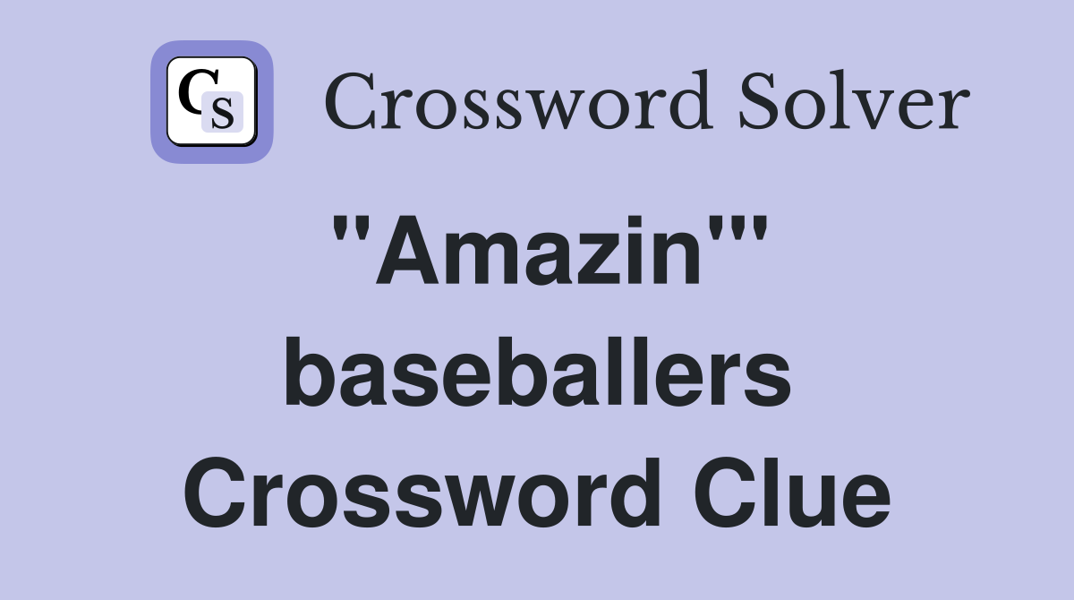 "Amazin'" baseballers Crossword Clue
