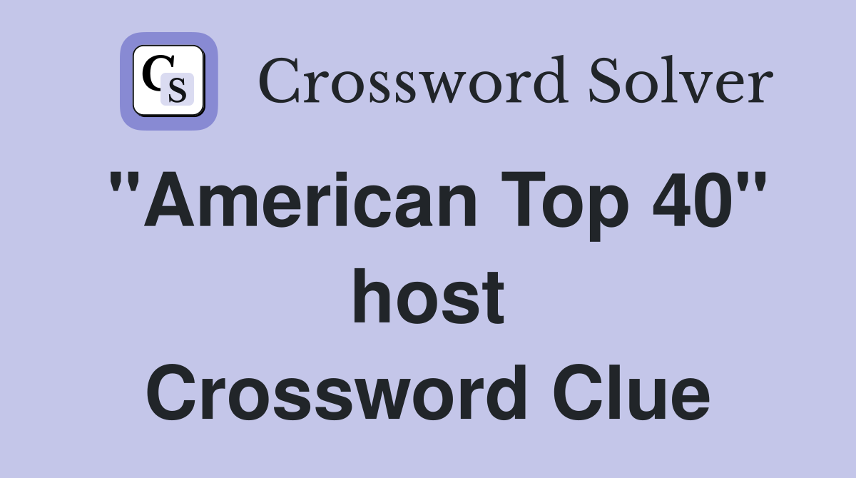 "American Top 40" host Crossword Clue