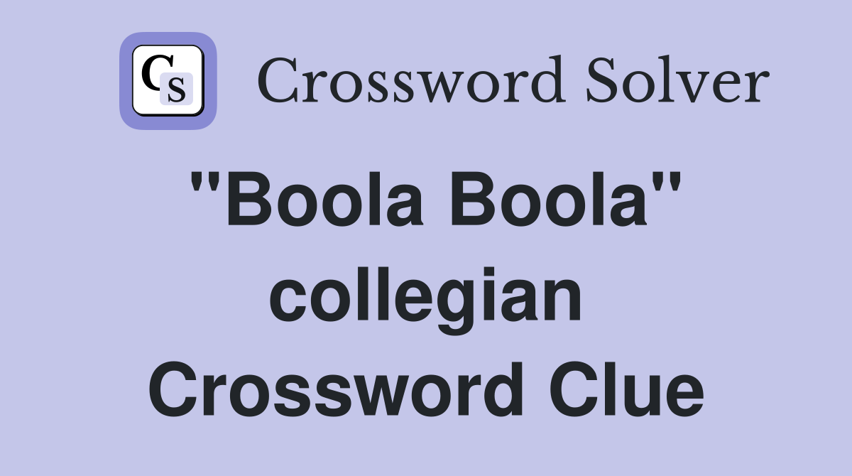 "Boola Boola" collegian Crossword Clue
