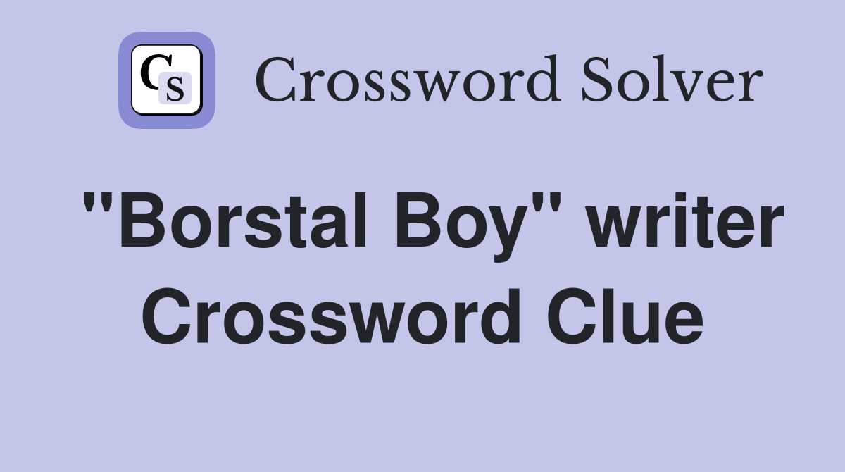 "Borstal Boy" writer Crossword Clue