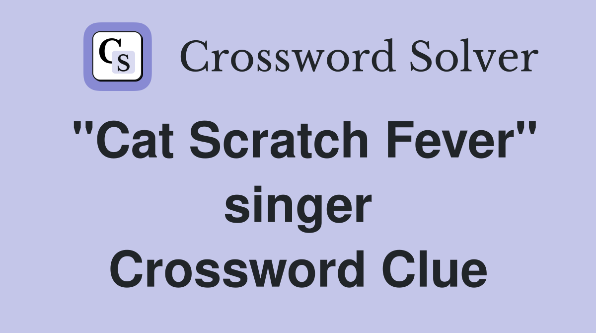 "Cat Scratch Fever" singer Crossword Clue