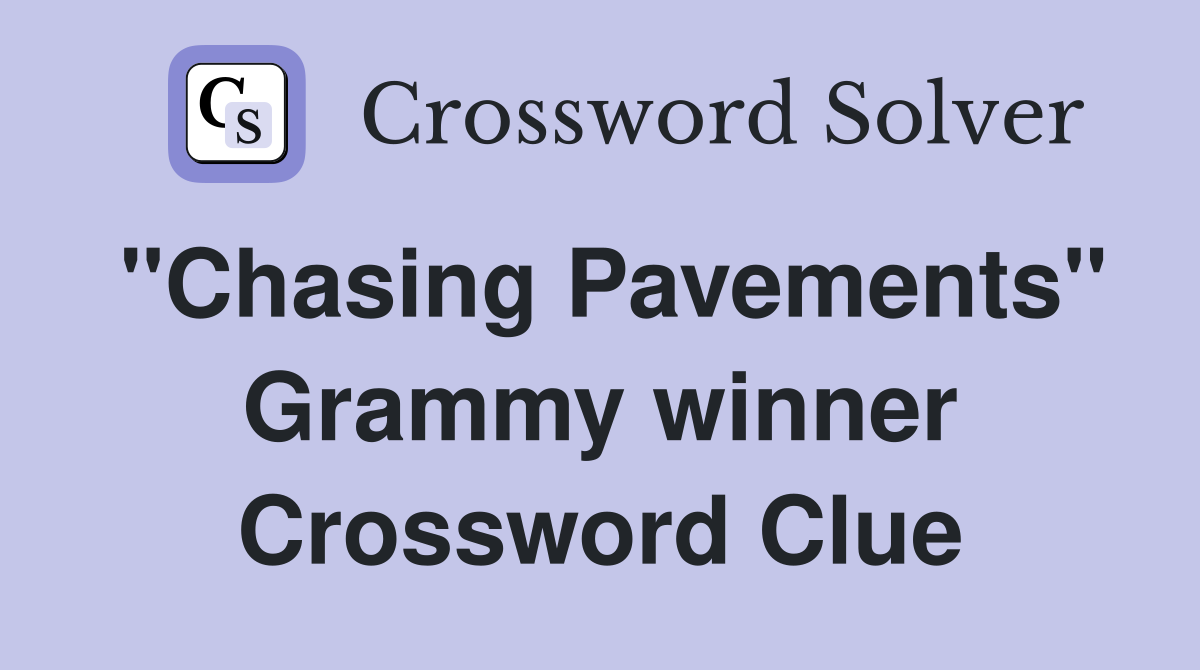 "Chasing Pavements" Grammy winner Crossword Clue