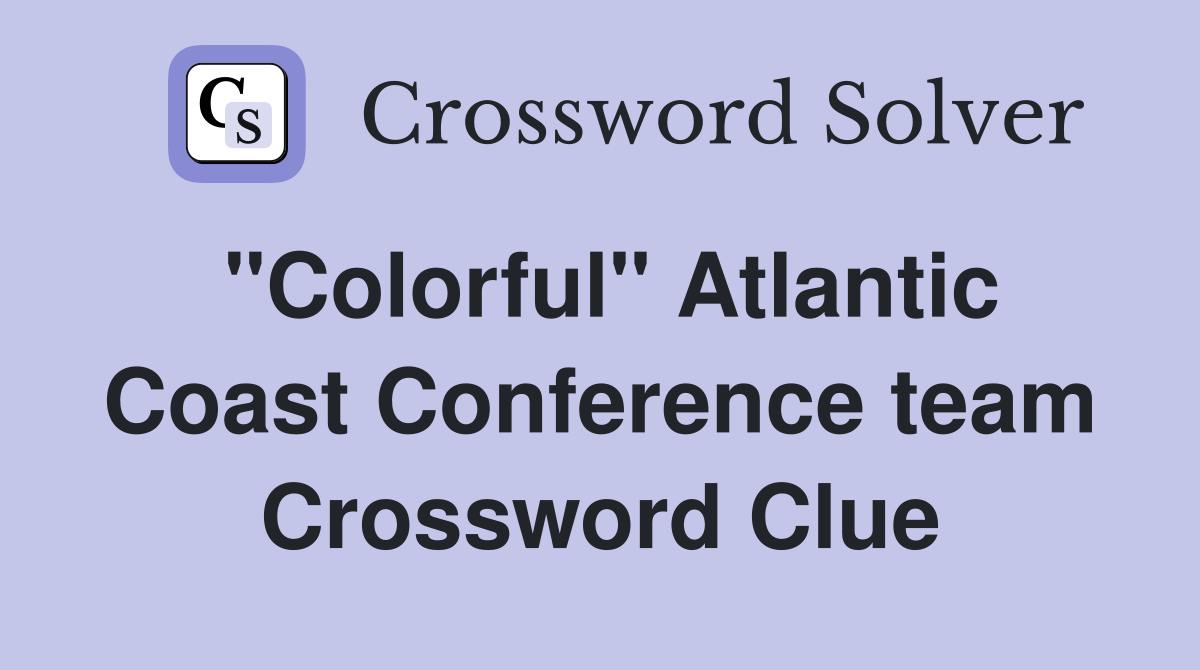 "Colorful" Atlantic Coast Conference team Crossword Clue