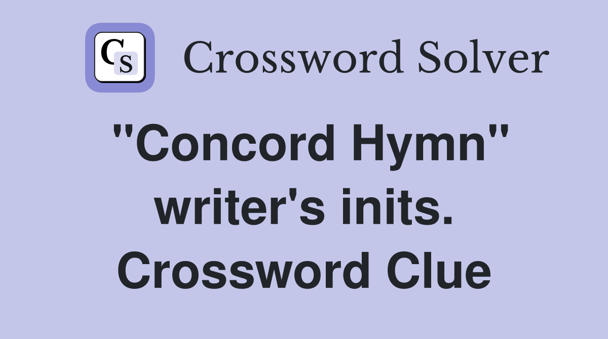 "Concord Hymn" writer's inits. Crossword Clue