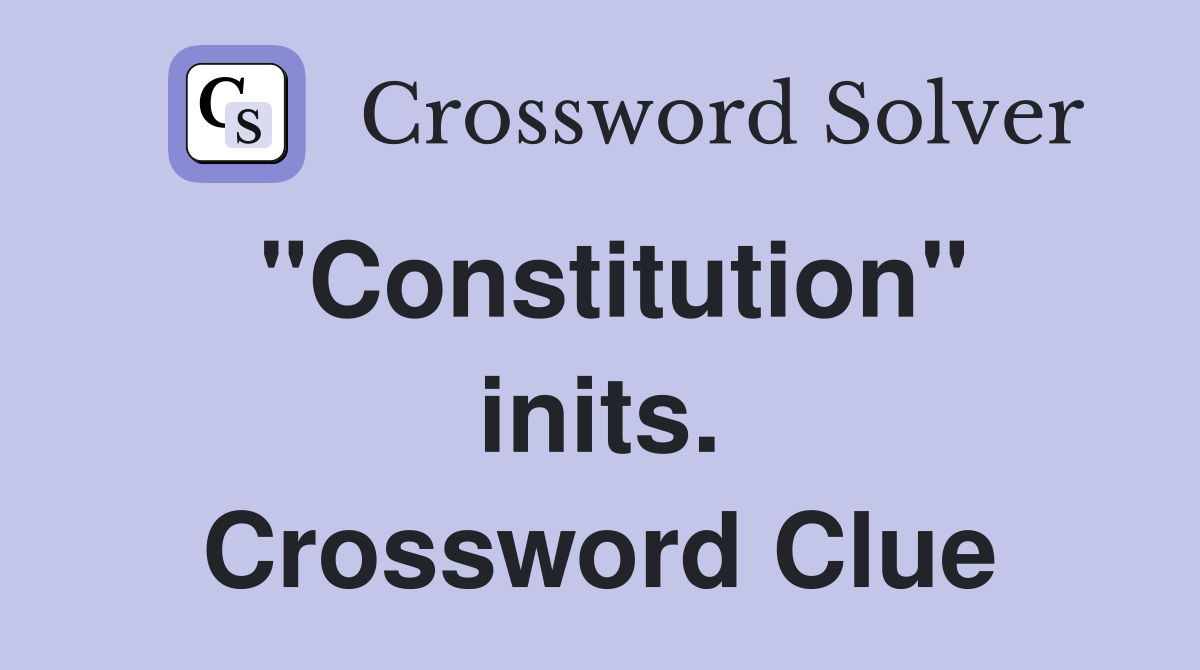"Constitution" inits. Crossword Clue