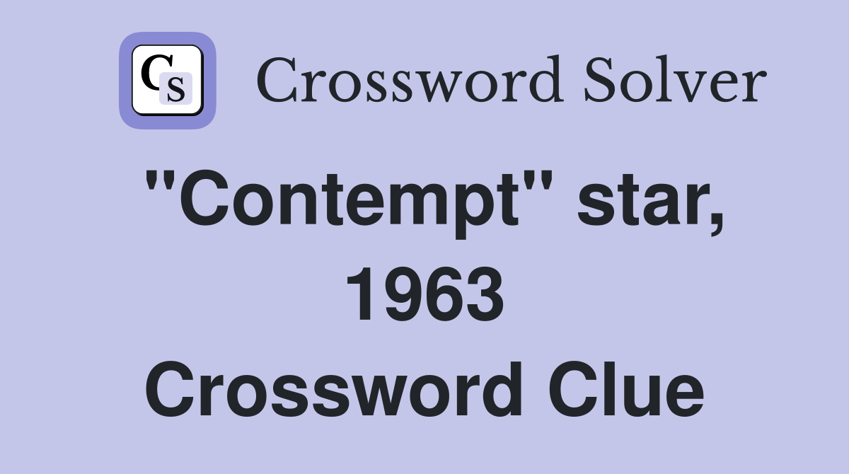 "Contempt" star, 1963 Crossword Clue
