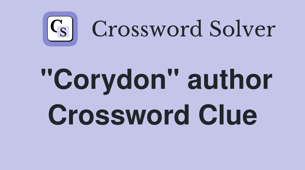 "Corydon" author Crossword Clue