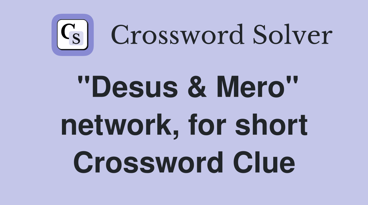 "Desus & Mero" network, for short Crossword Clue