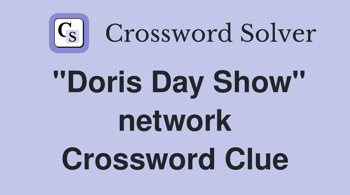 "Doris Day Show" network Crossword Clue