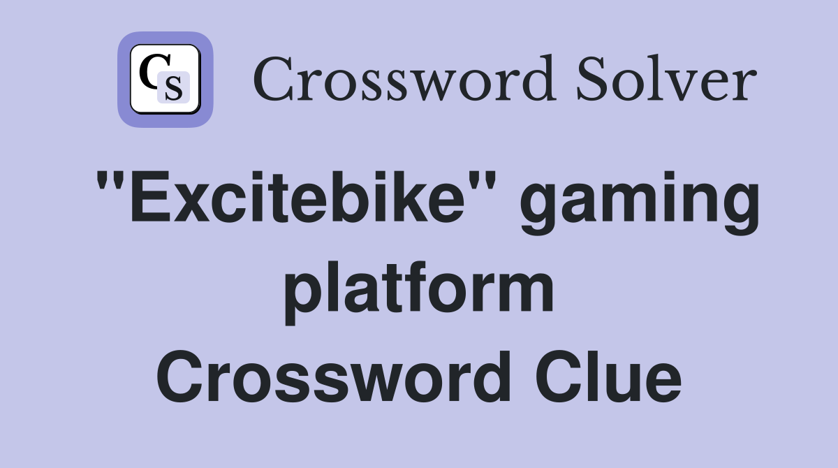 "Excitebike" gaming platform Crossword Clue