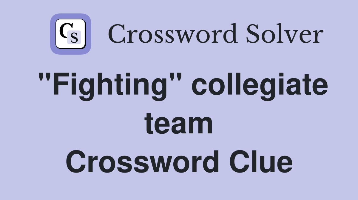 "Fighting" collegiate team Crossword Clue