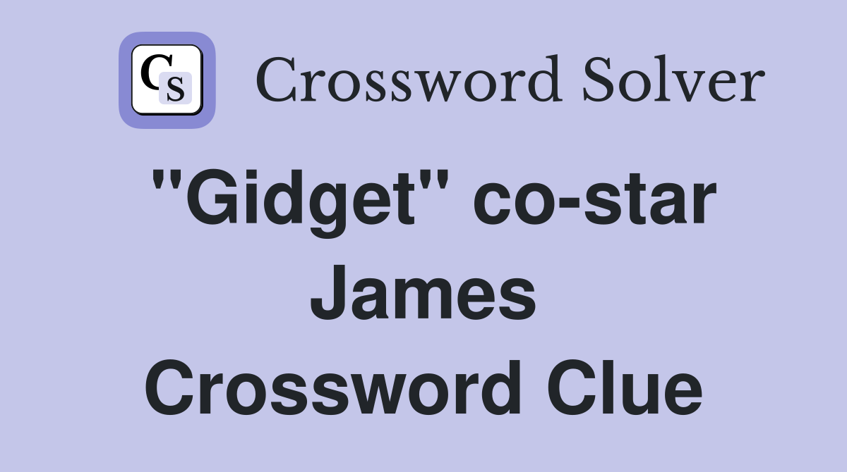 "Gidget" co-star James Crossword Clue