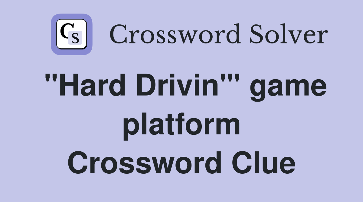 "Hard Drivin'" game platform Crossword Clue