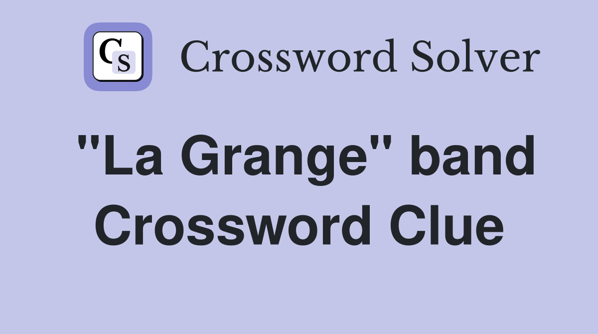"La Grange" band Crossword Clue