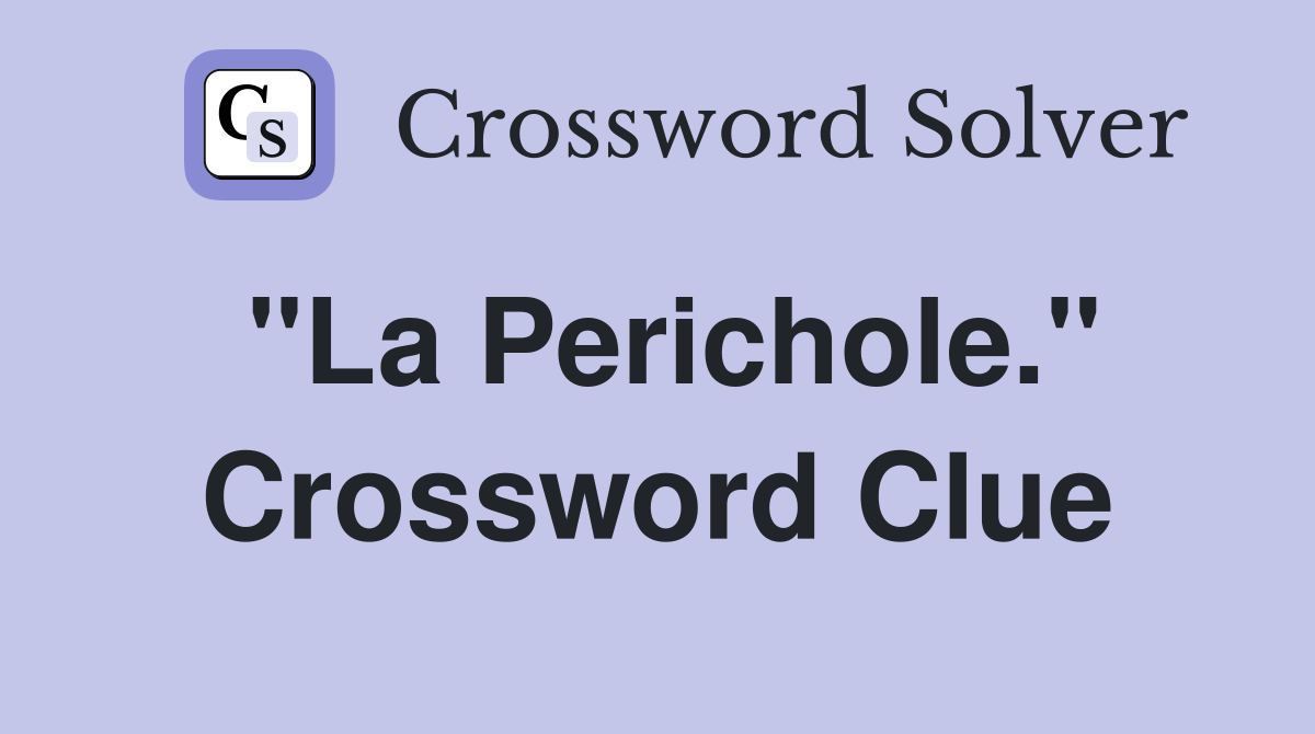 "La Perichole." Crossword Clue