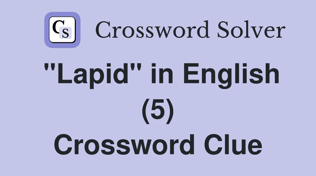 "Lapid" in English (5) Crossword Clue