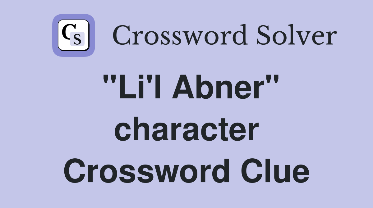 "Li'l Abner" character Crossword Clue