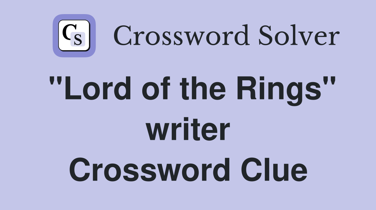 "Lord of the Rings" writer Crossword Clue