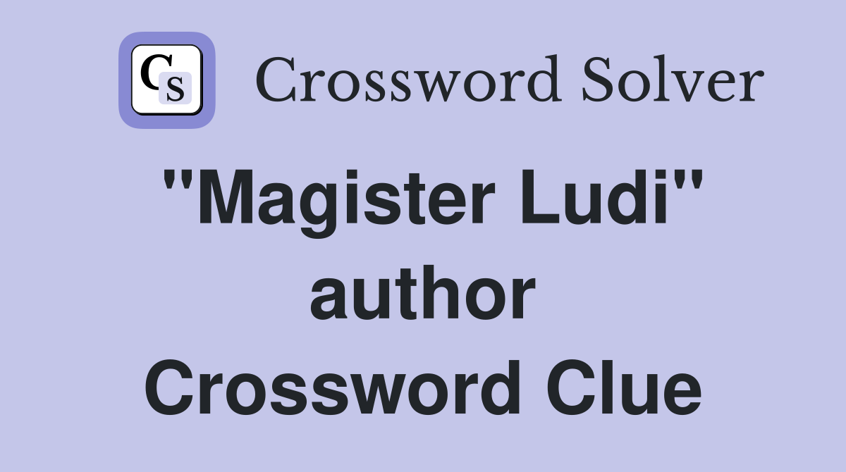 "Magister Ludi" author Crossword Clue