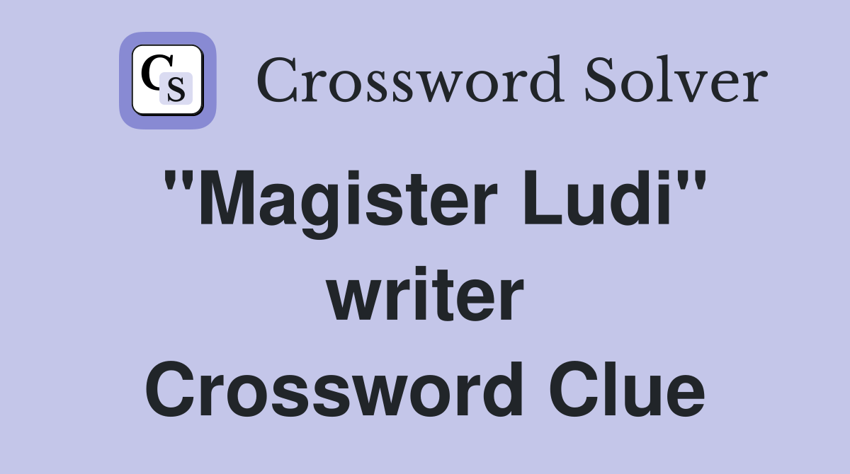 "Magister Ludi" writer Crossword Clue