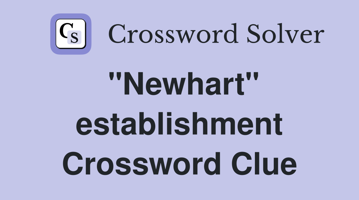 "Newhart" establishment Crossword Clue