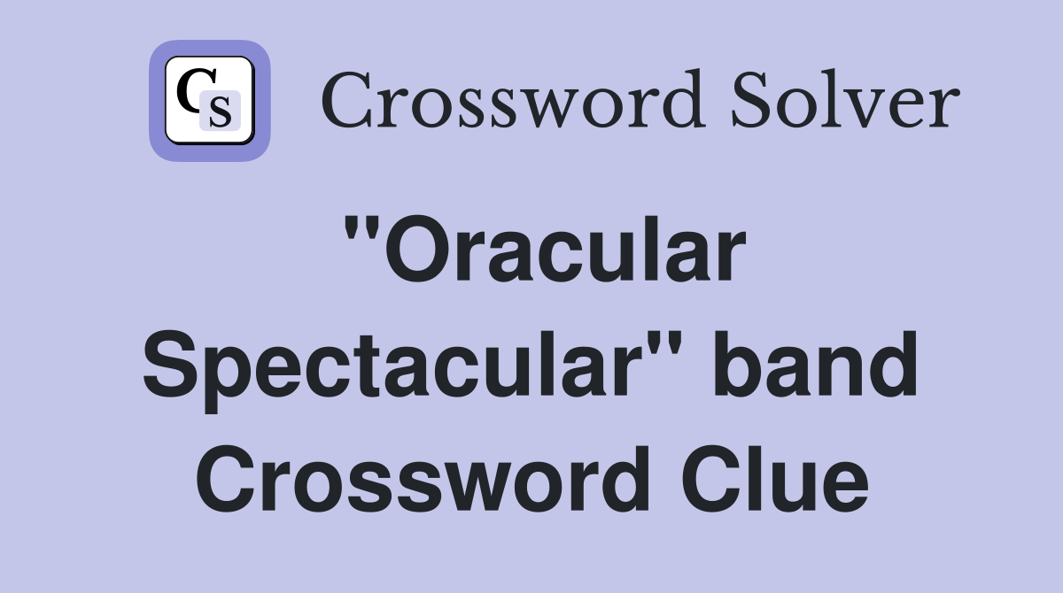 "Oracular Spectacular" band Crossword Clue