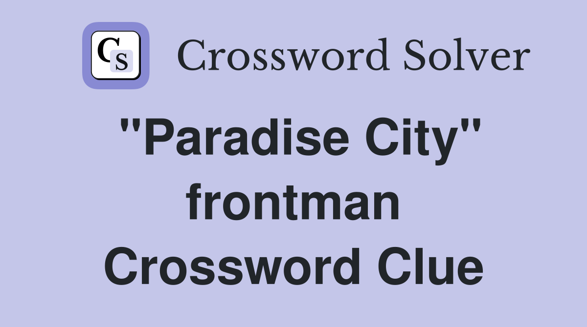 "Paradise City" frontman Crossword Clue