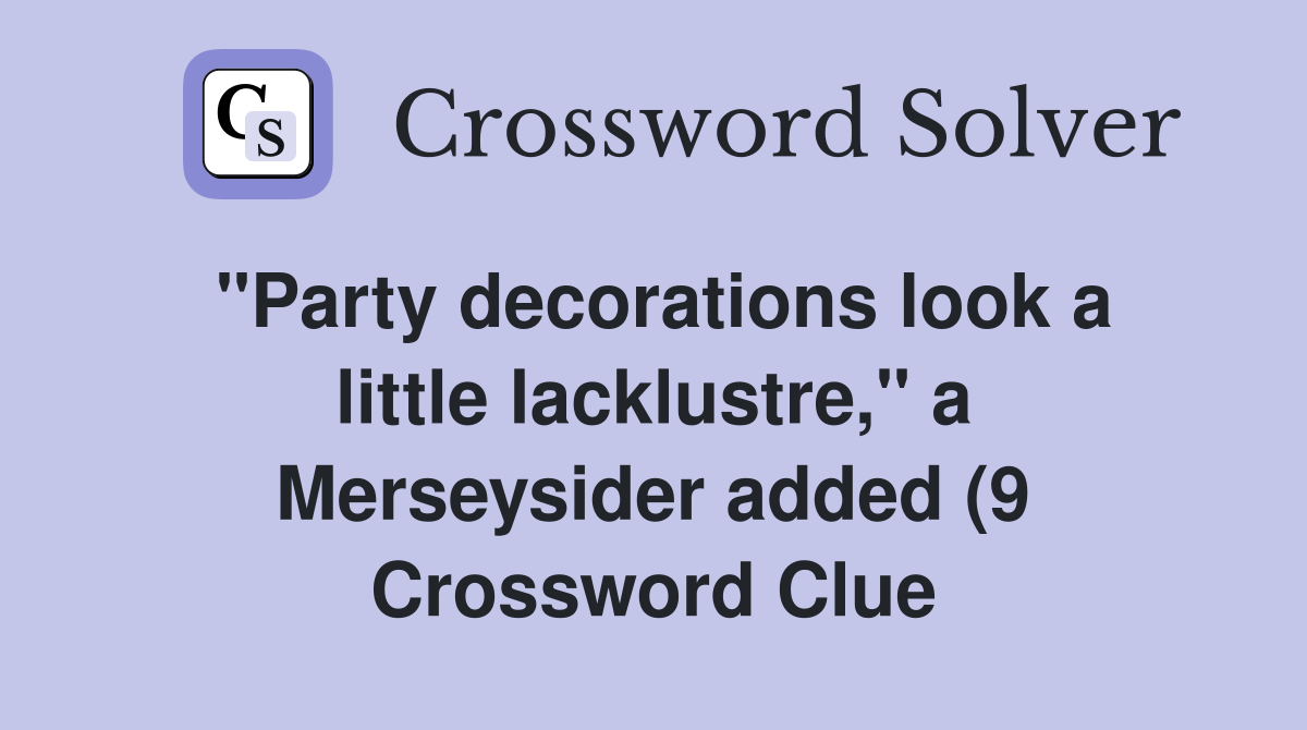 quot Party decorations look a little lacklustre quot a Merseysider added (9 quot Party decorations look a little lacklustre quot a Merseysider added (9