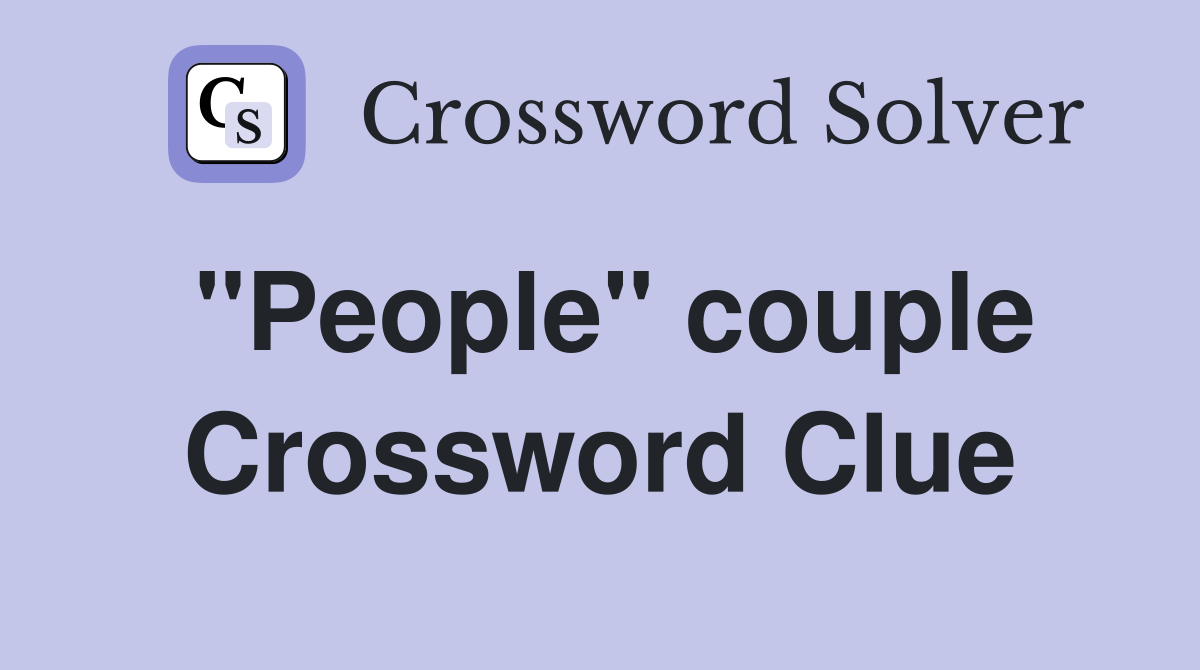 "People" couple Crossword Clue