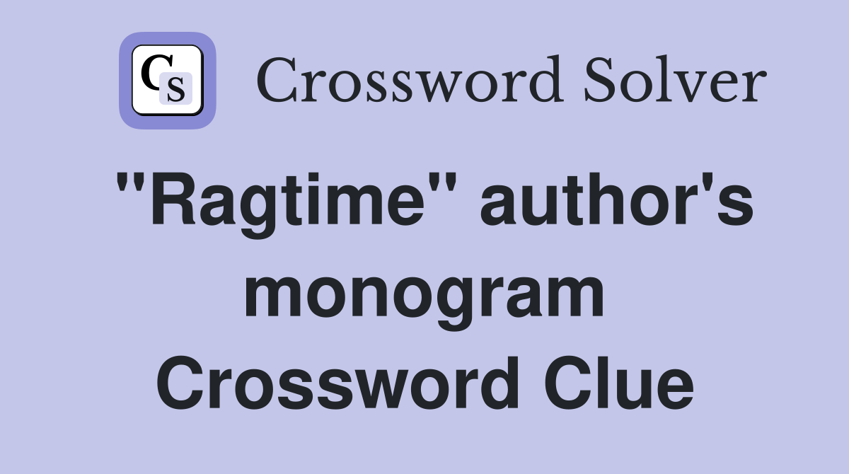 "Ragtime" author's monogram Crossword Clue