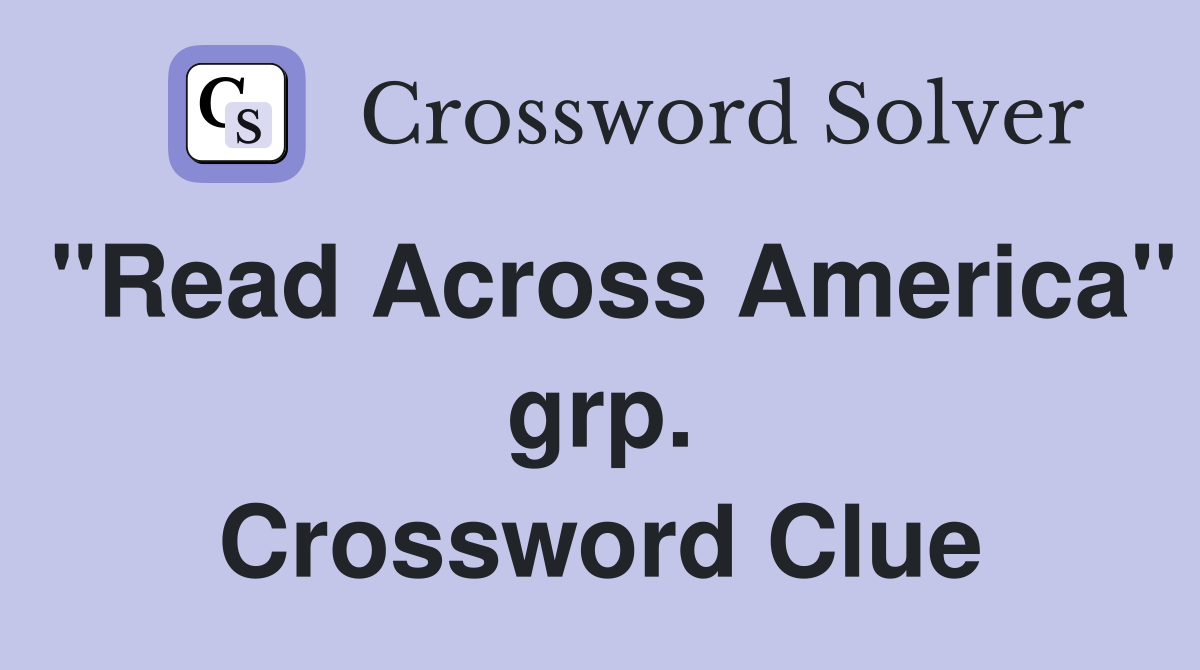 "Read Across America" grp. Crossword Clue