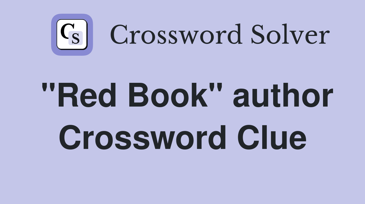 "Red Book" author Crossword Clue