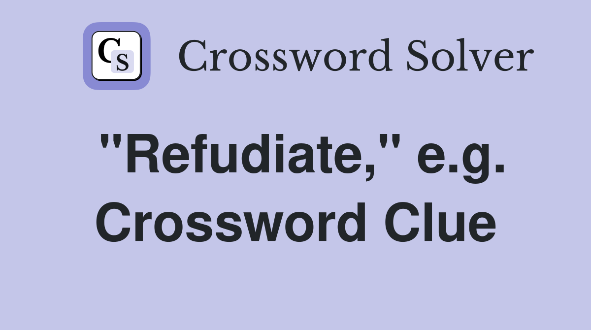 "Refudiate," e.g. Crossword Clue