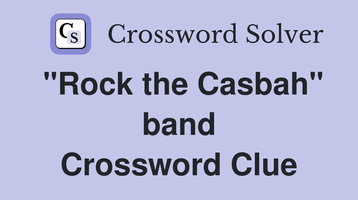 "Rock the Casbah" band Crossword Clue
