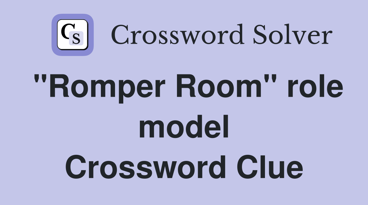 "Romper Room" role model Crossword Clue
