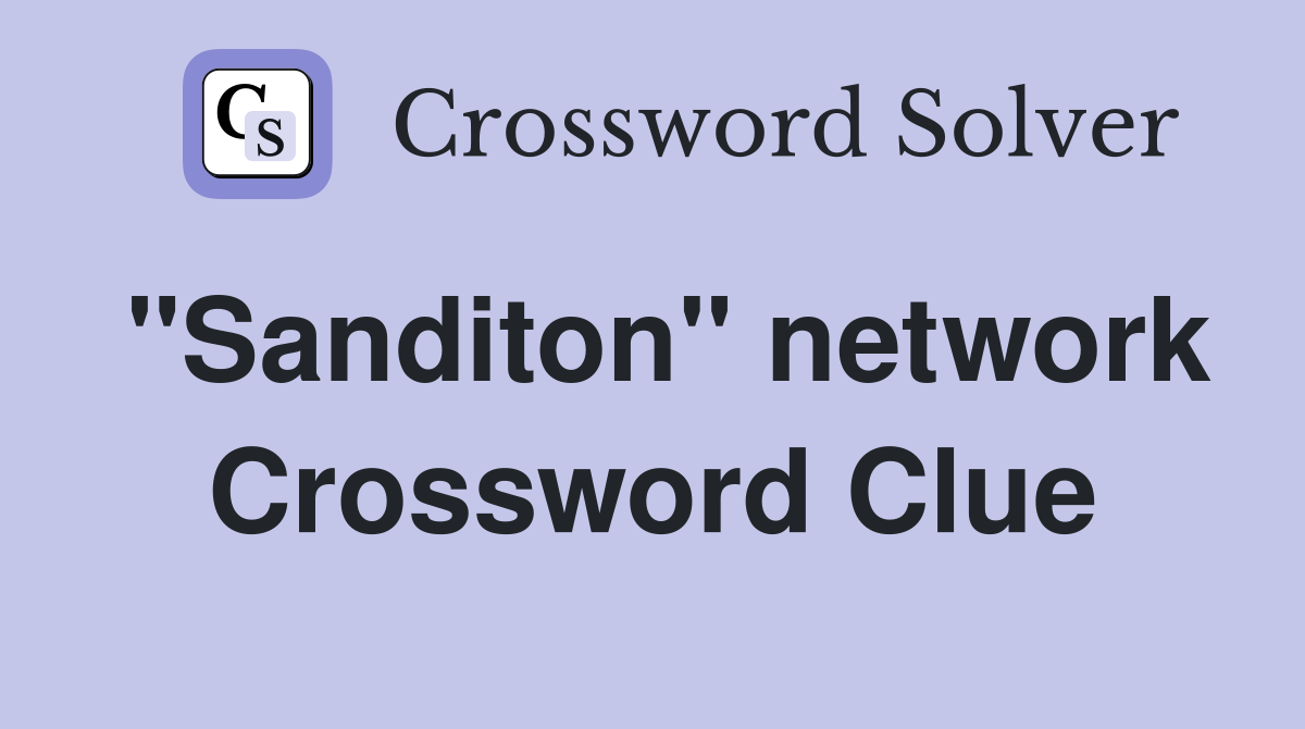 "Sanditon" network Crossword Clue