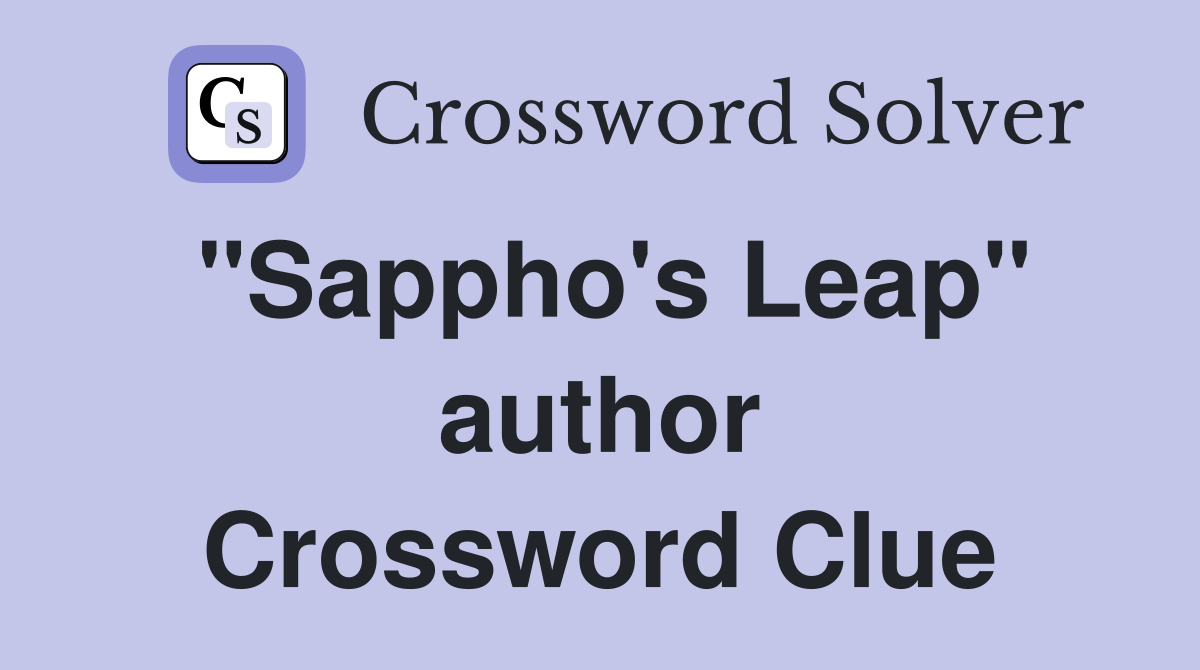 "Sappho's Leap" author Crossword Clue