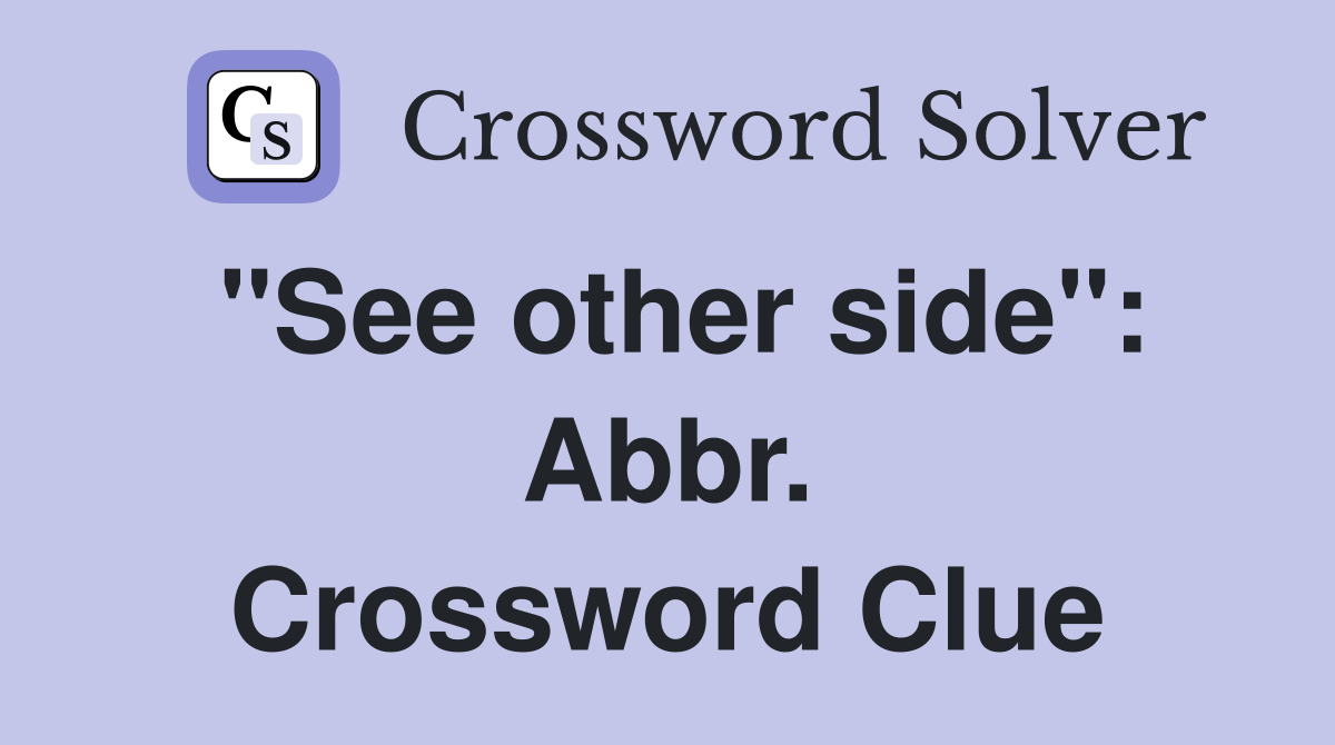 "See other side": Abbr. Crossword Clue