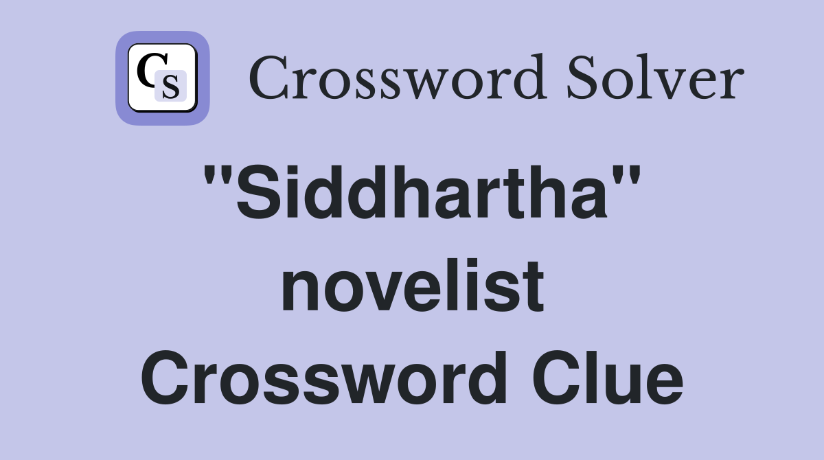 "Siddhartha" novelist Crossword Clue