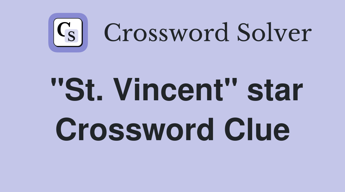 "St. Vincent" star Crossword Clue