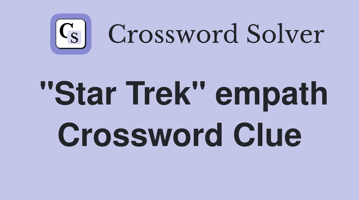 "Star Trek" empath Crossword Clue