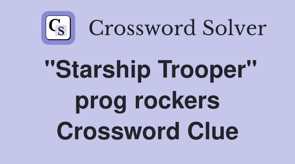 "Starship Trooper" prog rockers Crossword Clue