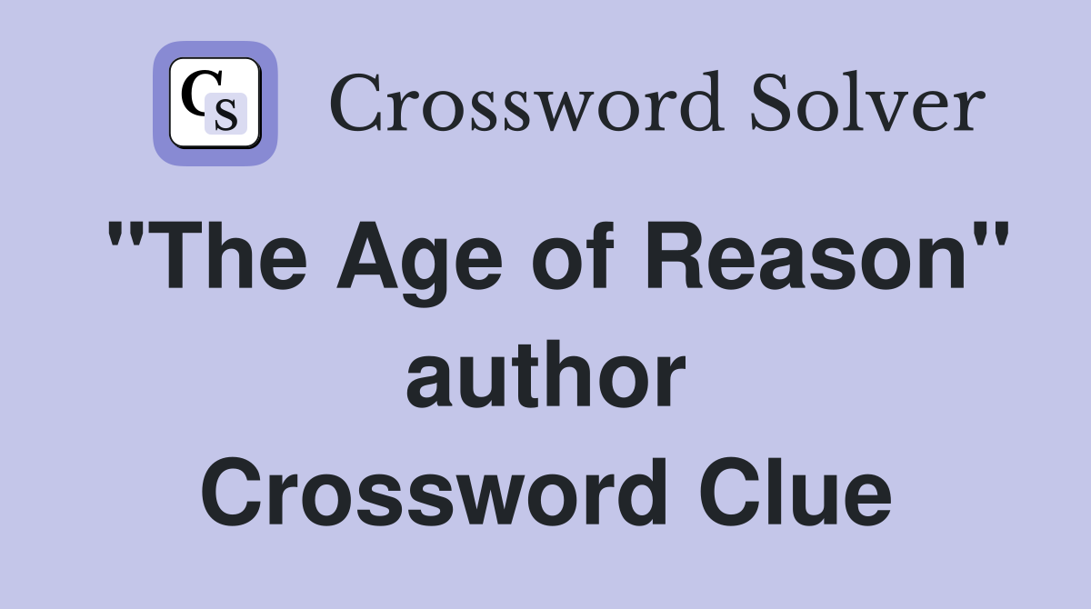 "The Age of Reason" author Crossword Clue
