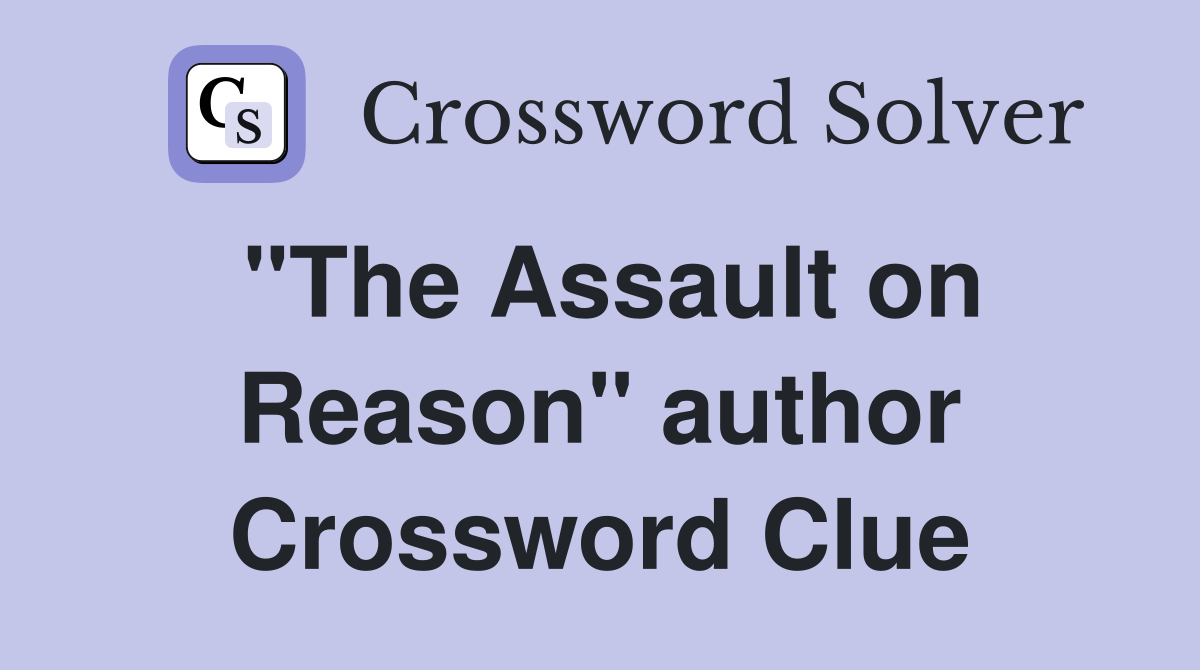 "The Assault on Reason" author Crossword Clue