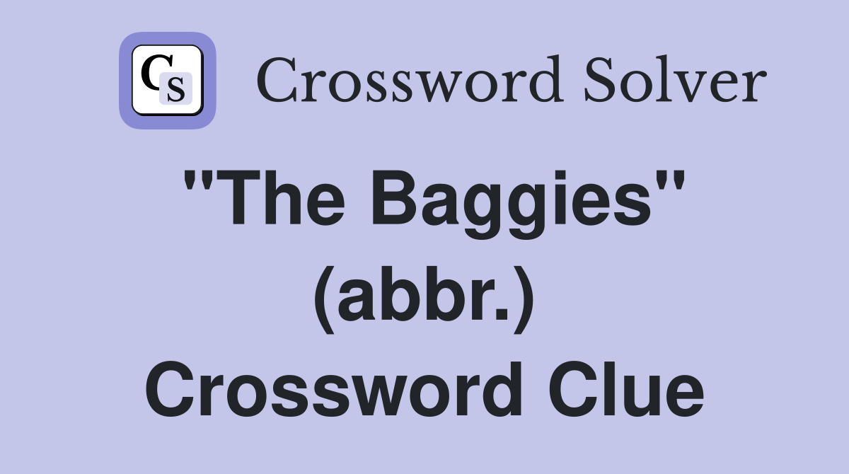 "The Baggies" (abbr.) Crossword Clue