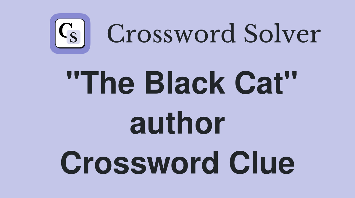 "The Black Cat" author Crossword Clue
