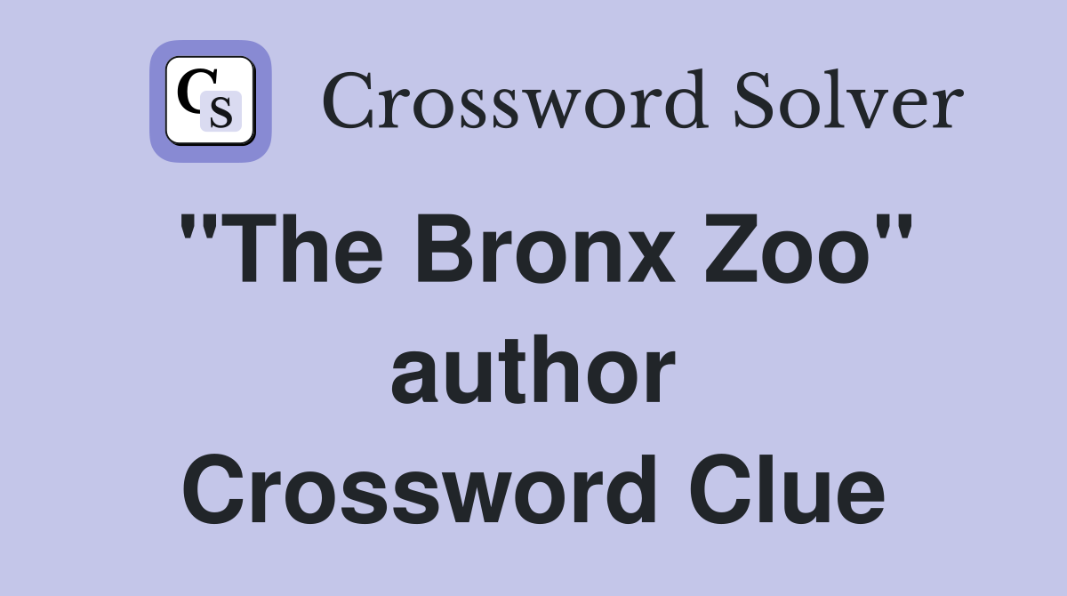 "The Bronx Zoo" author Crossword Clue